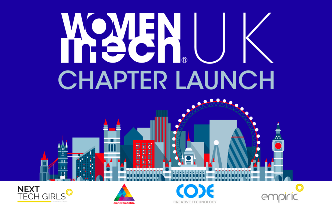 Women In Tech UK Chapter launch | London, UK