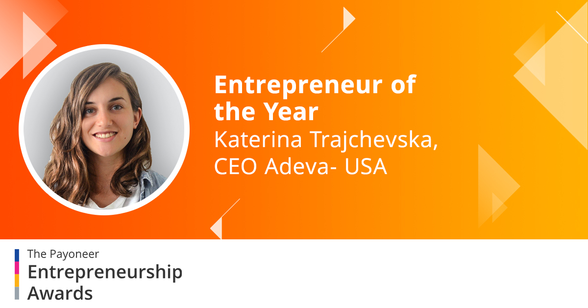 Katerina Trajchevska Named “Entrepreneur of the Year” at the Prestigious Payoneer 2020 Entrepreneurship Awards