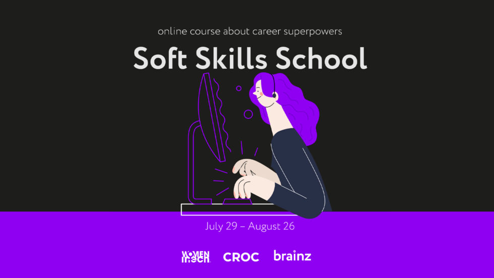 Soft Skills School 2021 online course for women in IT starts July 29th!