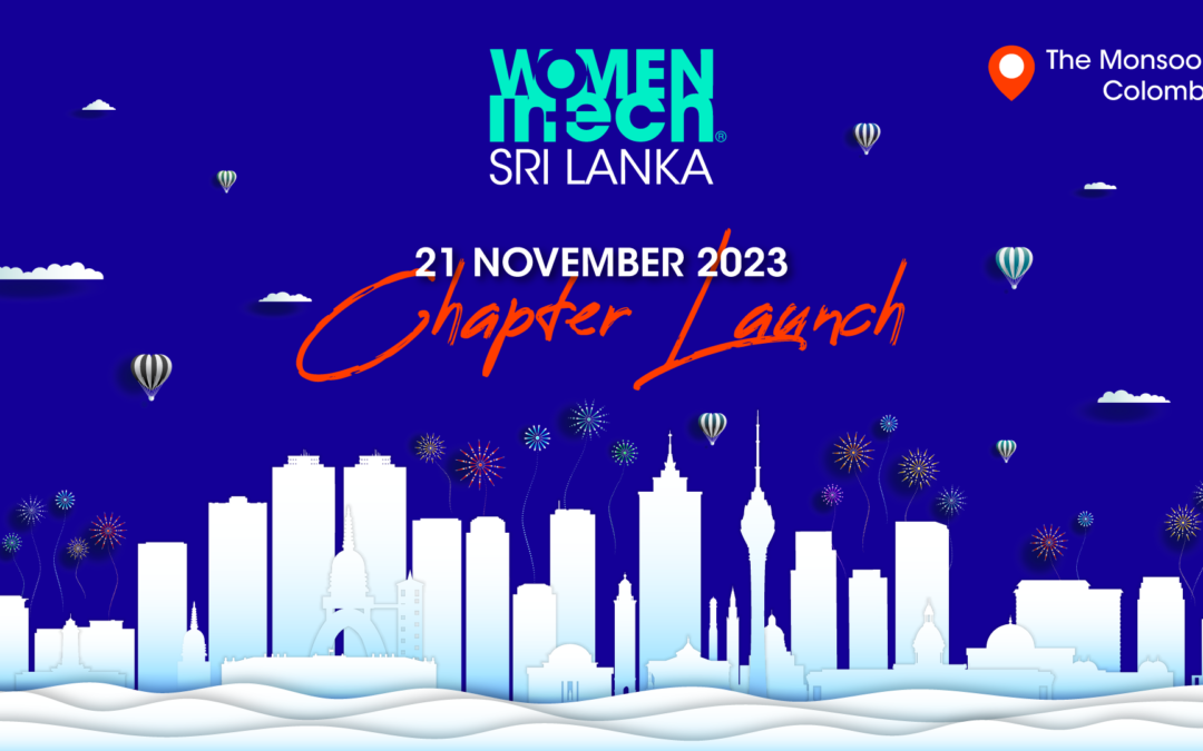 Women in Tech® Sri Lanka Chapter Launch
